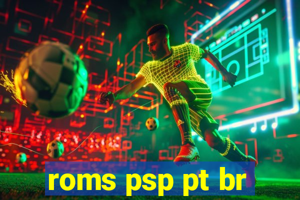 roms psp pt br